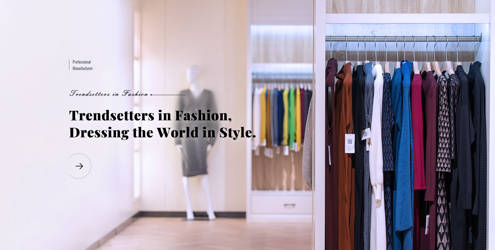 Trendsetters in Fashion. Dressing the World in Style.